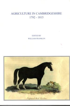 27. Agriculture in Cambridgeshire 1792-1815 / edited by William Franklin