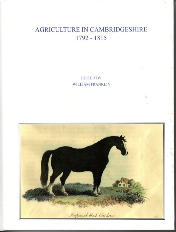 27. Agriculture in Cambridgeshire 1792-1815 / edited by William Franklin