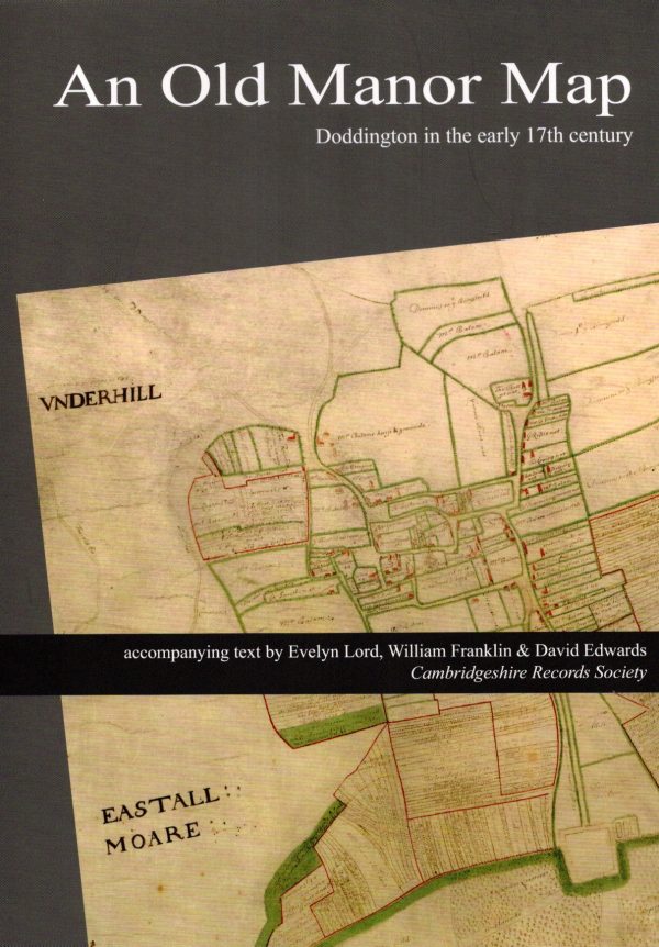 An Old Manor Map. Doddington in the early 17th century